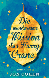 Die wundersame Mission des Harry Crane