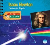 Abenteuer & Wissen: Isaac Newton, 1 Audio-CD