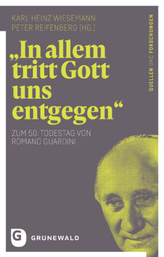 In allem tritt Gott uns entgegen