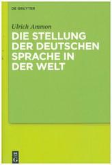 Die Stellung der deutschen Sprache in der Welt