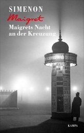 Maigrets Nacht an der Kreuzung