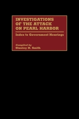  Investigations of the Attack on Pearl Harbor