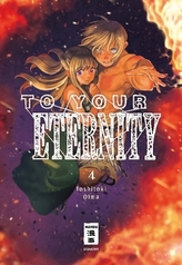 To Your Eternity. Bd.4