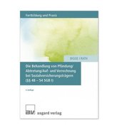 Die Behandlung von Pfändung/Abtretung/Auf- und Verrechnung bei Sozialversicherungsträgern ( 48 - 54 SGV I)