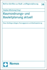 Raumordnungs- und Bauleitplanung aktuell