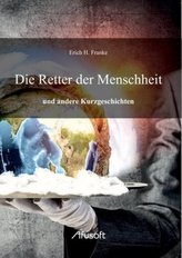 Die Retter der Menschheit