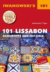 101 Lissabon - Reiseführer von Iwanowski, m. 1 Karte