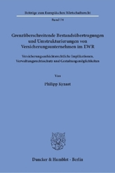 Grenzüberschreitende Bestandsübertragungen und Umstrukturierungen von Versicherungsunternehmen im EWR.