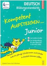 Kompetent Aufsteigen Junior Deutsch Bildungsstandards 4. Klasse VS