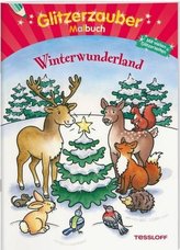 Glitzerzaubermalbuch. Winterwunderland