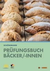 Prüfungsbuch für Bäcker und Bäckerinnen, m. 1 Buch, m. 1 DVD-ROM