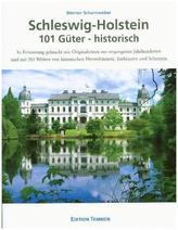 Schleswig-Holstein 101 Güter - historisch