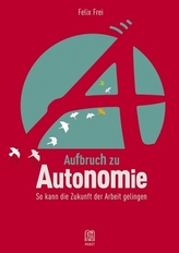 Aufbruch zu Autonomie