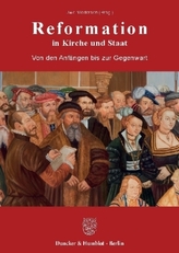 Reformation in Kirche und Staat.