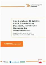 Interdisziplinäre S3-Leitlinie für die Diagnostik, Therapie und Nachsorge des Mammakarzinoms