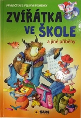 Zvířatka ve škole a jiné příběhy