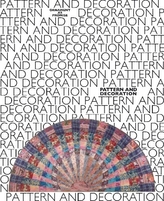 Pattern and Decoration. Ornament als Versprechen / Pattern and Decoration. Ornament as Promise