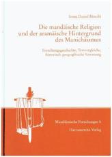 Die mandäische Religion und der aramäische Hintergrund des Manichäismus