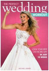 The Perfect Wedding Workout