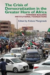 The Crisis of Democratization in the Greater Hor - An Alternative Approach to Institutional Order in Transitional Societies