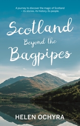  Scotland Beyond the Bagpipes