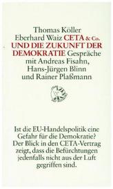 CETA & Co. und die Zukunft der Demokratie