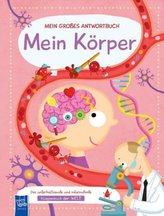 Mein großes Antwortbuch - Mein Körper