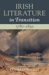  Irish Literature in Transition, 1780-1830: Volume 2
