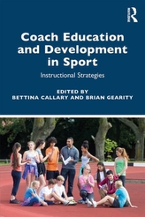  Coach Education and Development in Sport