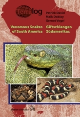 Giftschlangen Südamerikas;Venomous Snakes of South America