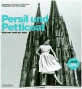 Persil und Petticoat. Köln von 1949 bis 1959