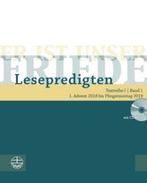 Er ist unser Friede. Lesepredigten Textreihe I/Bd. 1 - Broschur + CD, m. 1 CD-ROM