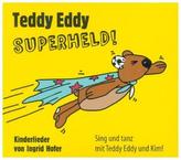 Teddy Eddy - Superheld, 1 Audio-CD
