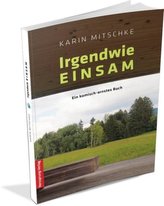 Irgendwie EINSAM