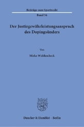 Der Justizgewährleistungsanspruch des Dopingsünders.