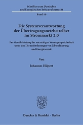 Die Systemverantwortung der Übertragungsnetzbetreiber im Strommarkt 2.0.