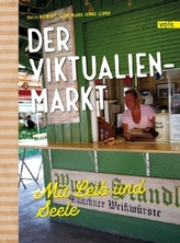 Der Viktualienmarkt - mit Leib und Seele