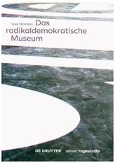 Das radikaldemokratische Museum