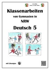 Deutsch 6, Klassenarbeiten von Gymnasien in NRW mit Lösungen