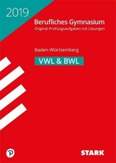 Abitur 2019 - Berufliches Gymnasium Baden-Württemberg - Volks-/Betriebswirtschaftslehre