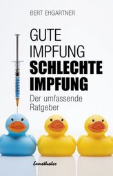 Gute Impfung - Schlechte Impfung