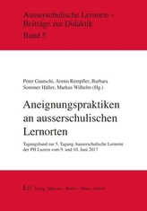 Aneignungspraktiken an ausserschulischen Lernorten