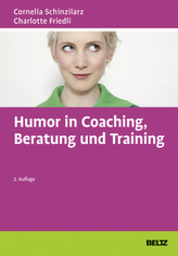 Humor in Coaching, Beratung und Training