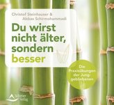 Du wirst nicht älter, sondern besser, 1 Audio-CD