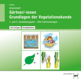 Arbeitsheft mit eingetragenen Lösungen Gärtner/-innen Grundlagen der Vegetationskunde