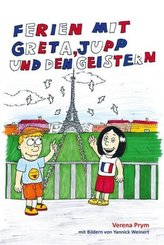 Ferien mit Greta, Jupp und den Geistern