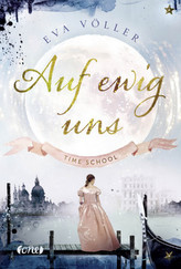 Time School - Auf ewig uns