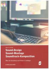 Sound-Design, Sound-Montage, Soundtrack-Komposition
