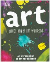 Art and How it Works