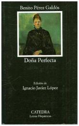 Dona Perfecta, spanische Ausgabe